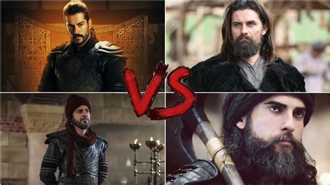 Osman Beyandbamsı Beyrek Vs Ertuğrul Gazi Andturgut Bey Youtube