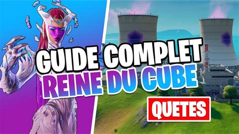 Guide Des Quetes Reine Du Cube Et Comment Avoir Le Skin Et Les