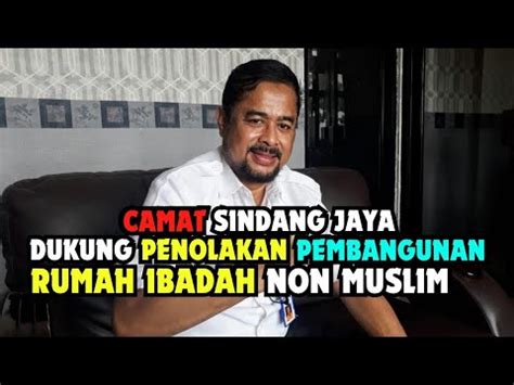 VIRAL CAMAT SINDANG JAYA TANGERANG BANTEN DUKUNG WARGA YANG