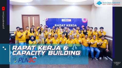 Rapat Kerja Capacity Building PLNSC Di Le Eminance YouTube