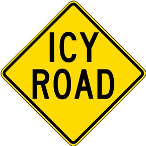 Icy Warning Signs - Huge Selection With Fast Shipping