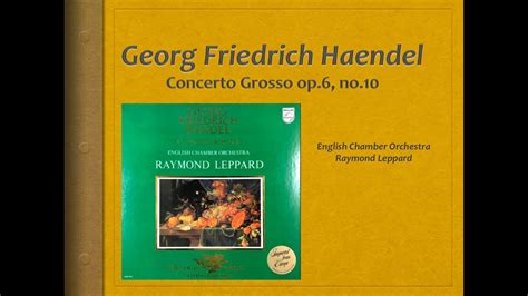 Haendel Concerto Grosso Op 6 No 10 Video Score Leppard YouTube