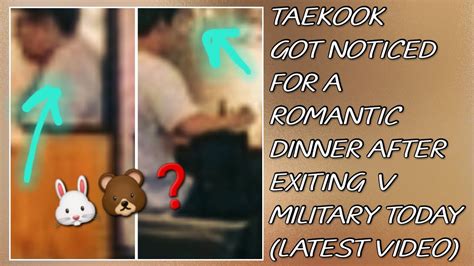 Omgtaekook Got Noticed For A Romantic Dinner After Exiting V Military