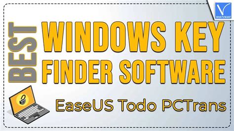 Best Windows Key Finder Software Easeus Todo Pctrans