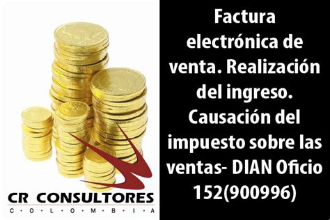 Factura Electr Nica De Venta Realizaci N Del Ingreso Causaci N Del