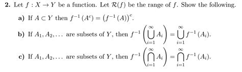 Solved 2 Let F X Y Be A Function Let R F Be The Range Chegg