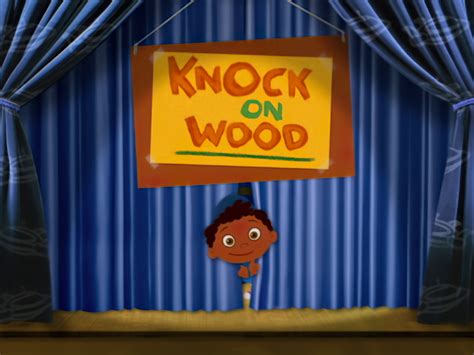 Knock on Wood | Little Einsteins Wiki | Fandom