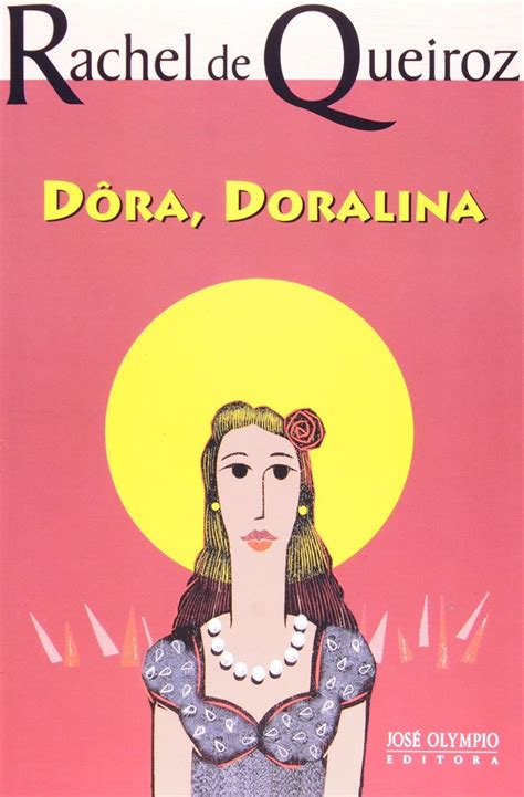 Rachel De Queiroz Livros - 5 obras de Rachel de Queiroz para conhecer a autora - Cultura Genial