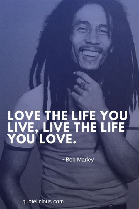 28 [great] Bob Marley Quotes And Sayings With Images