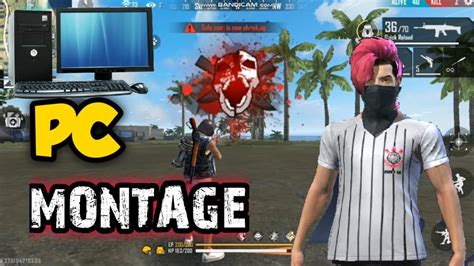 First Pc Killing Montage Free Fire Youtube