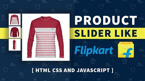 Online Tutorial For Product Image Slider Like Flipkart In Html Css And