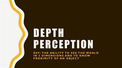 Perception Def The Mental Process Of Organizing Sensory Input Into