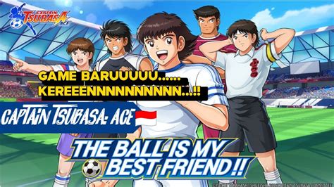 Captain Tsubasa ACE Baru Rilis Global Android IOS YouTube