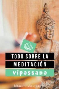 Qué es la meditación Vipassana y por qué deberías practicarla