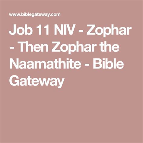 Job 11 NIV - Zophar - Then Zophar the Naamathite - Bible Gateway ...