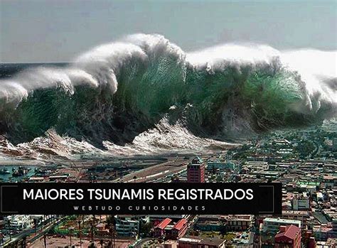 Veja Imagens Dos Maiores Tsunamis Já Fotografados Webtudo Curiosidades