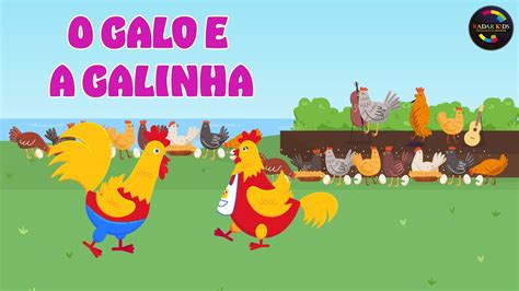 O Galo E A Galinha Músicas Para Crianças Volume 1 Youtube