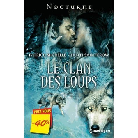 Le Clan Des Loups Cdiscount Librairie