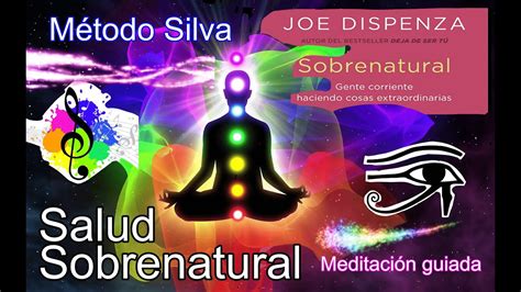 Salud Sobrenatural Meditaci N Guiada Centros De Energ A Joe