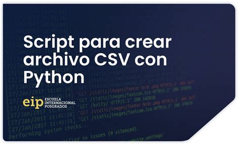 Script Para Crear Archivo CSV Con Python