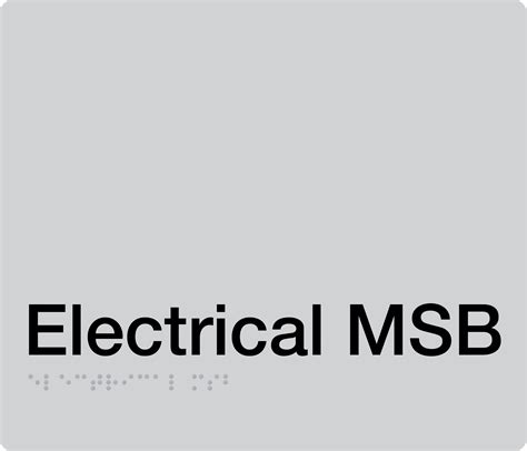 Electrical Msb Braille Sign Silver Buy Now Safety Choice Australia