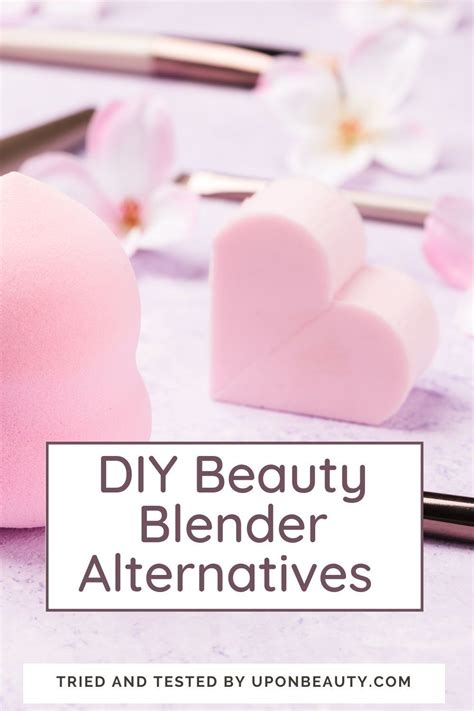 Best Beauty Blender Alternatives Up On Beauty Diy Beauty Blender