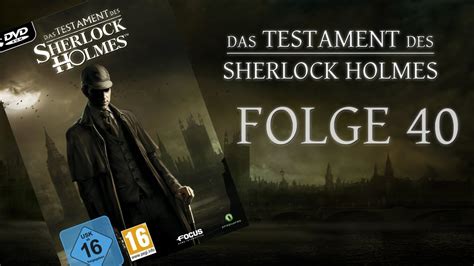 Let s Play Das Testament des Sherlock Holmes 40 Ein König wie aus