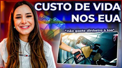 Quanto Gasto Para Morar Nos Eua Custo De Vida Nos Eua Em Youtube