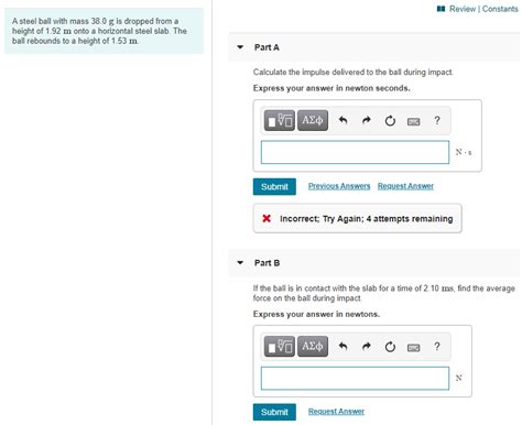 Solved A Review Constants A Steel Ball With Mass 38 0 G Is Chegg