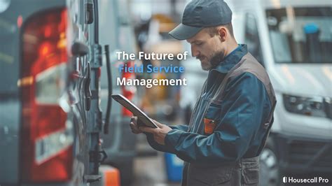 Trends Leading The Future Of Field Service Management In