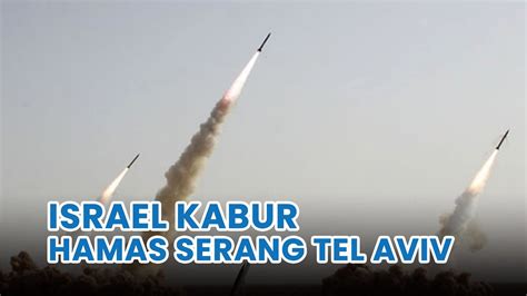 Israel Kabur Saat Hamas Hantam Tel Aviv Dengan Roket YouTube