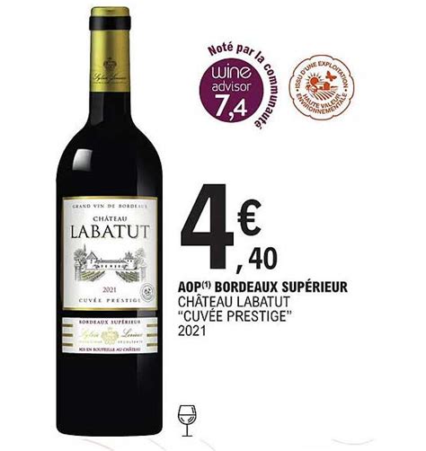 Promo Aop Bordeaux Supérieur Château Labatut cuvée Prestige 2021 chez