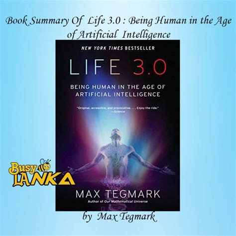 Book Summary Of Life 3 0 Being Human In The Age Of Artificial