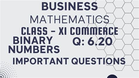 Binary Numbers Class Commerce Business Math Perform Indicated