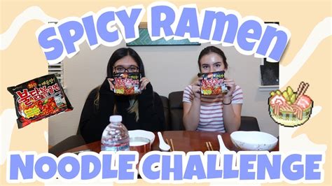 Spicy Ramen Noodle Challenge - YouTube