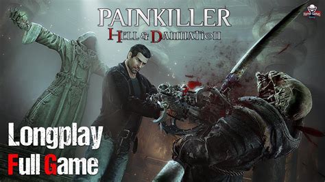 Painkiller Hell Damnation Full Game Longplay Walkthrough Gameplay