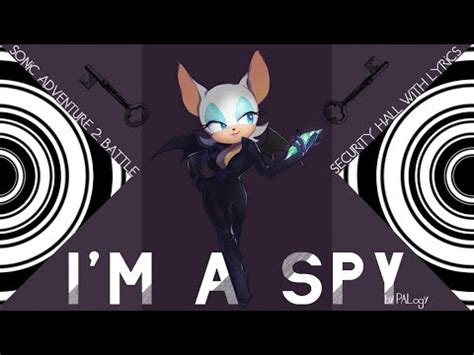 Im A Spy Security Hall With Lyrics Sonic Adventure 2 Battle