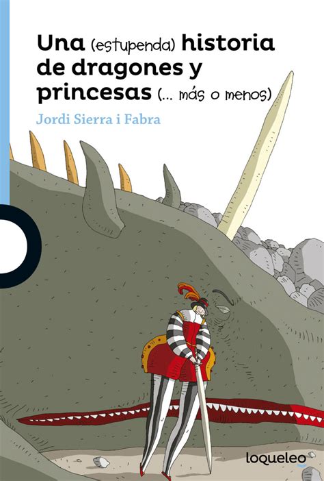 Una estupenda historia de dragones y princesas más o menos