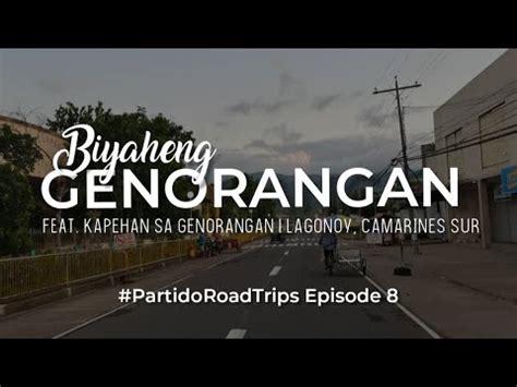 Biyaheng Kapehan Sa Genorangan Lagonoy Camarines Sur Youtube