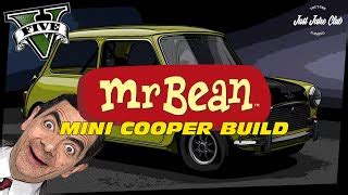 Mr Bean Mini Cooper Gta V Car Build Tutorial Issi Doovi