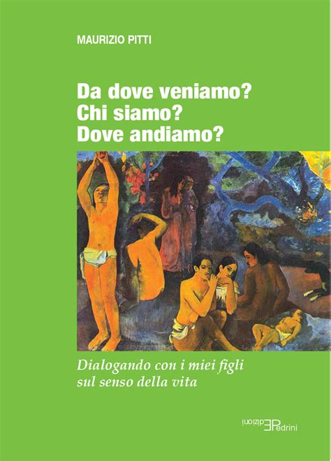 E Book Da Dove Veniamo Chi Siamo Dove Andiamo Edizioni Pedrini