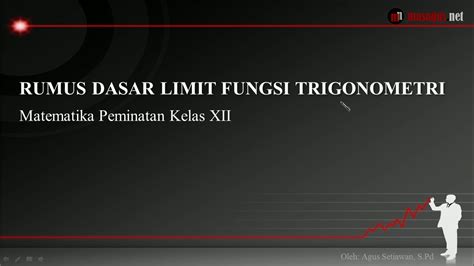 Rumus Dasar Limit Fungsi Trigonometri Youtube