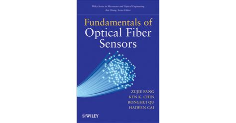 Fundamentals Of Optical Fiber Sensors Book