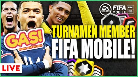 TURNAMEN FIFA MOBILE KHUSUS MEMBER FIFA Mobile Fifamobile YouTube