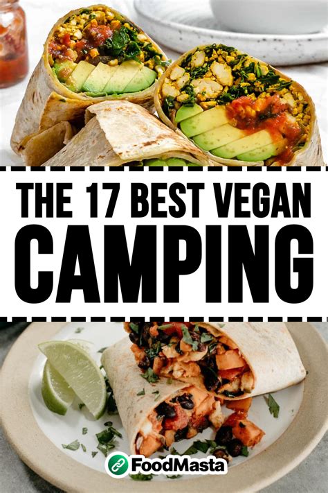 Fuel Your Outdoor Adventures With The 17 Best Vegan Camping Food Ideas