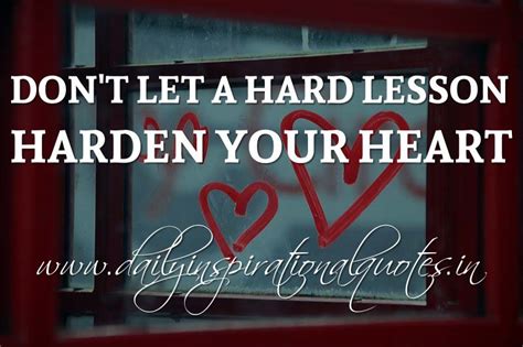 Hardened Heart Quotes. QuotesGram