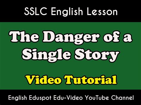 Sslc English Lesson The Danger Of A Single Story