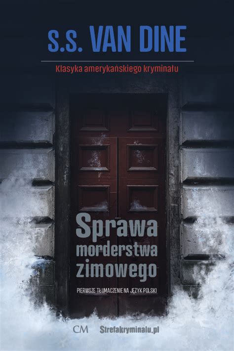 S S Van Dine Sprawa Morderstwa Zimowego The Winter Murder Case