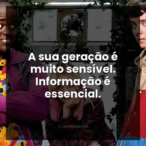 Frases Da S Rie Sex Education Querido Jeito
