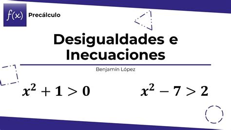 Desigualdades E Inecuaciones Parte Ⅰ Curso Precálculo Youtube